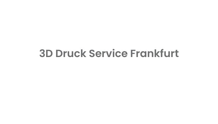 3D Druck service frankfurt 