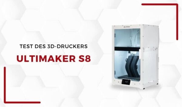 3Dnatives Labor: Test des Ultimaker S8