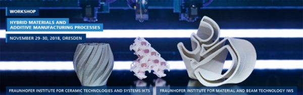 Hybrid Materials and Additive Manufacturing Processes