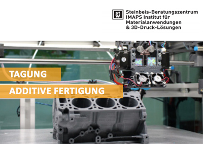 Tagung für additive Fertigung