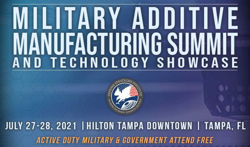 Military Additive Manufacturing Summit
