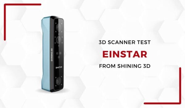 3Dnatives Lab: Testing the Einstar 3D Scanner From SHINING 3D
