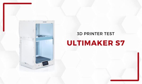 3Dnatives Lab: Testing the S7 3D Printer From UltiMaker