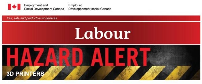 Under Canada's Liberal Party controlled government, the ESDC first created a hazard alert for 3D printers in 2022. You can view the alert HERE.