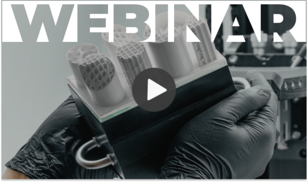 WEBINAR: Ceramic Additive Manufacturing at Industrial Scale: Use Cases, Design Guidelines, and Limitations