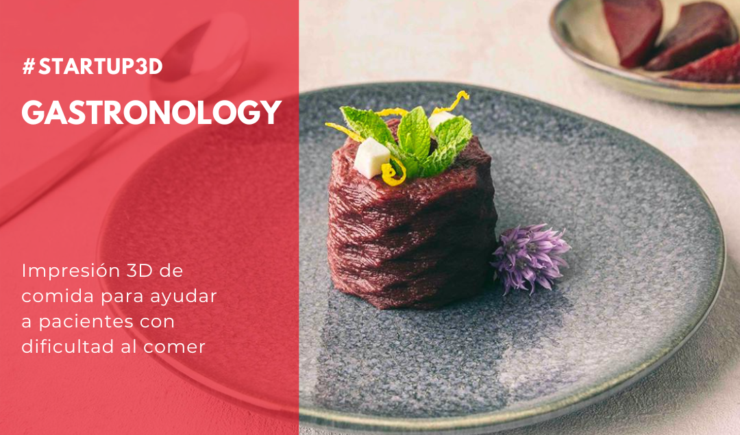 #Startup3D: Gastronology y la impresión 3D de comida para ayudar a ...