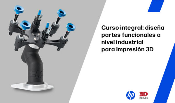 curso diseño fabricación aditiva