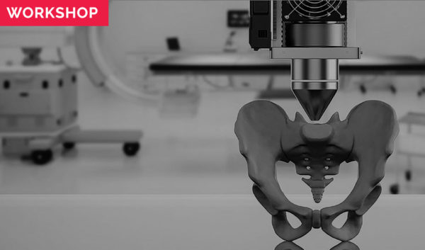 WORKSHOP: La fabricación aditiva médica, del DICOM a la impresión 3D