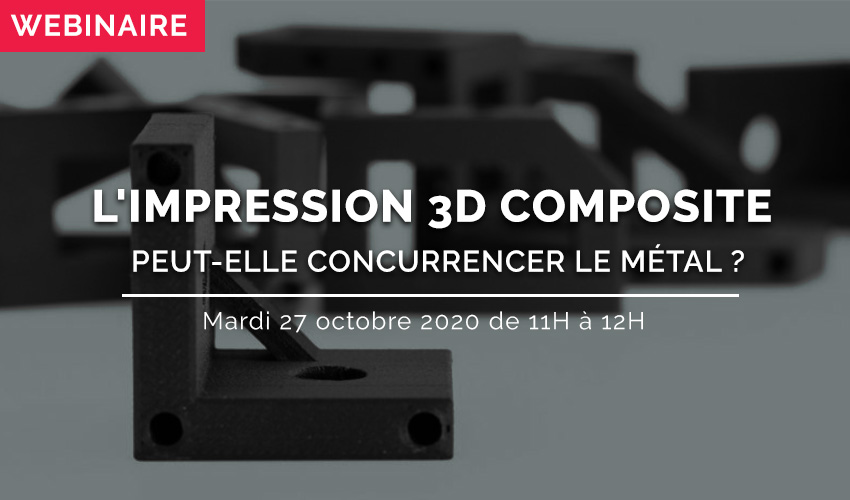 webinaire impression 3D composite